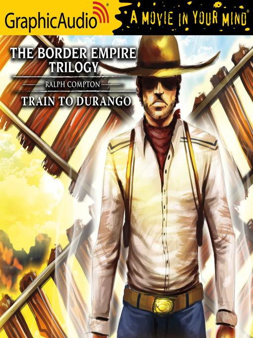 Title details for Train to Durango by Ralph Compton - Available